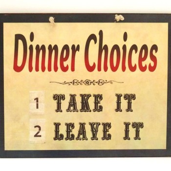 Πινακίδα "Dinner choices"